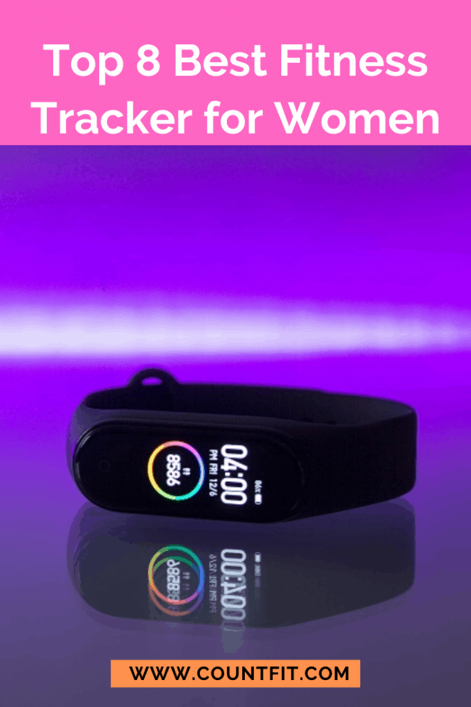 Top 8 Best Fitness Trackers for Women Countfit